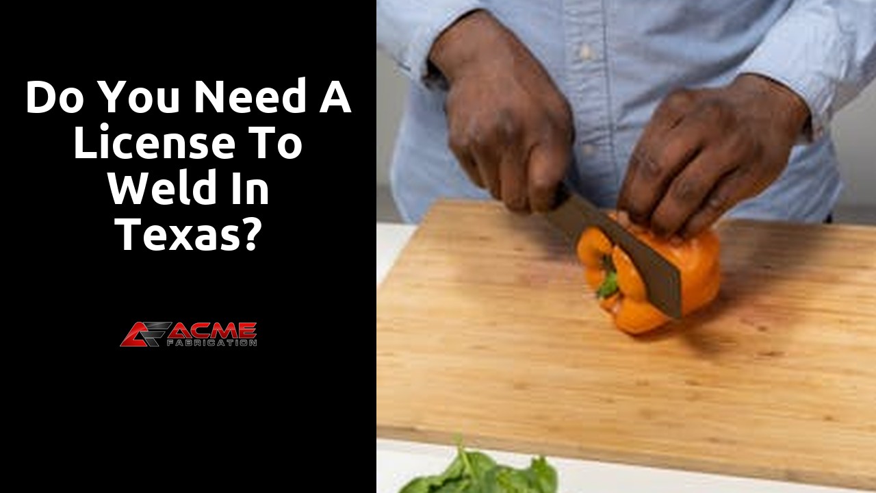 Do you need a license to weld in Texas?