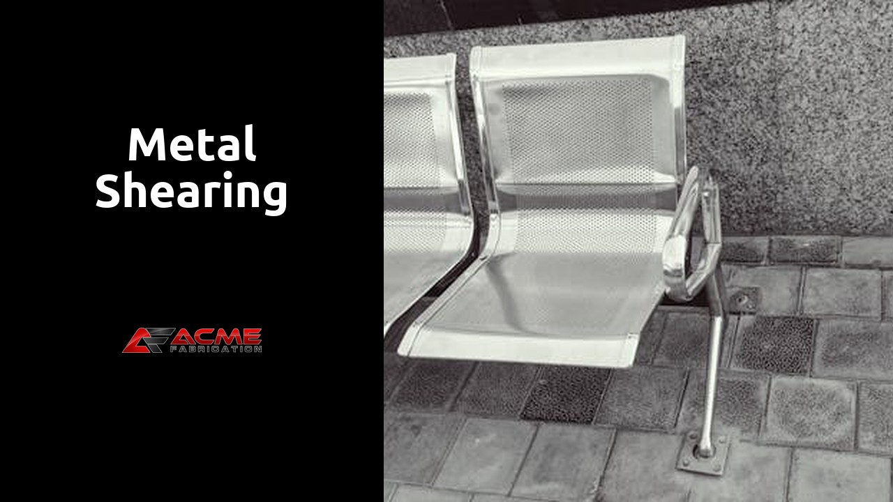 Metal Shearing